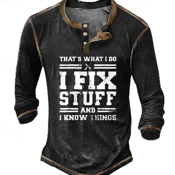 Men's Graphic Letter I Fix Stuff and I Know Things Henley Shirt Tee Long Sleeve 3D Print Vintage Fashion Designer Outdoor Casual Daily Spring & Fall Black Green Dark Blue Coffee Henley Henley T-Shirt