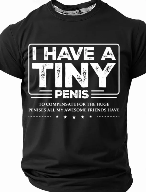 Men's I Have A Tiny Penis Adult Humor T Shirt Short Sleeve T shirt 3D Print Crew Neck Shirt Fashion Daily Street Casual Black Red Blue Summer Spring Clothing Apparel