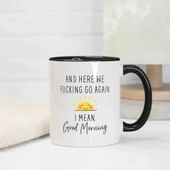 1pc 11oz Ceramic Coffee Mug Here We Go Again I Mean Good Morning - Funny Birthday Or Christmas Mom Gift